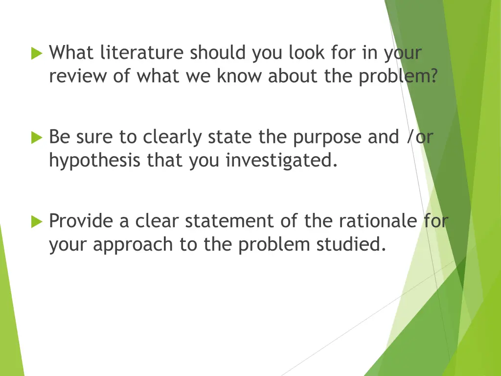 what literature should you look for in your