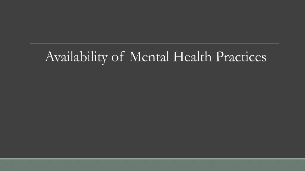 availability of mental health practices