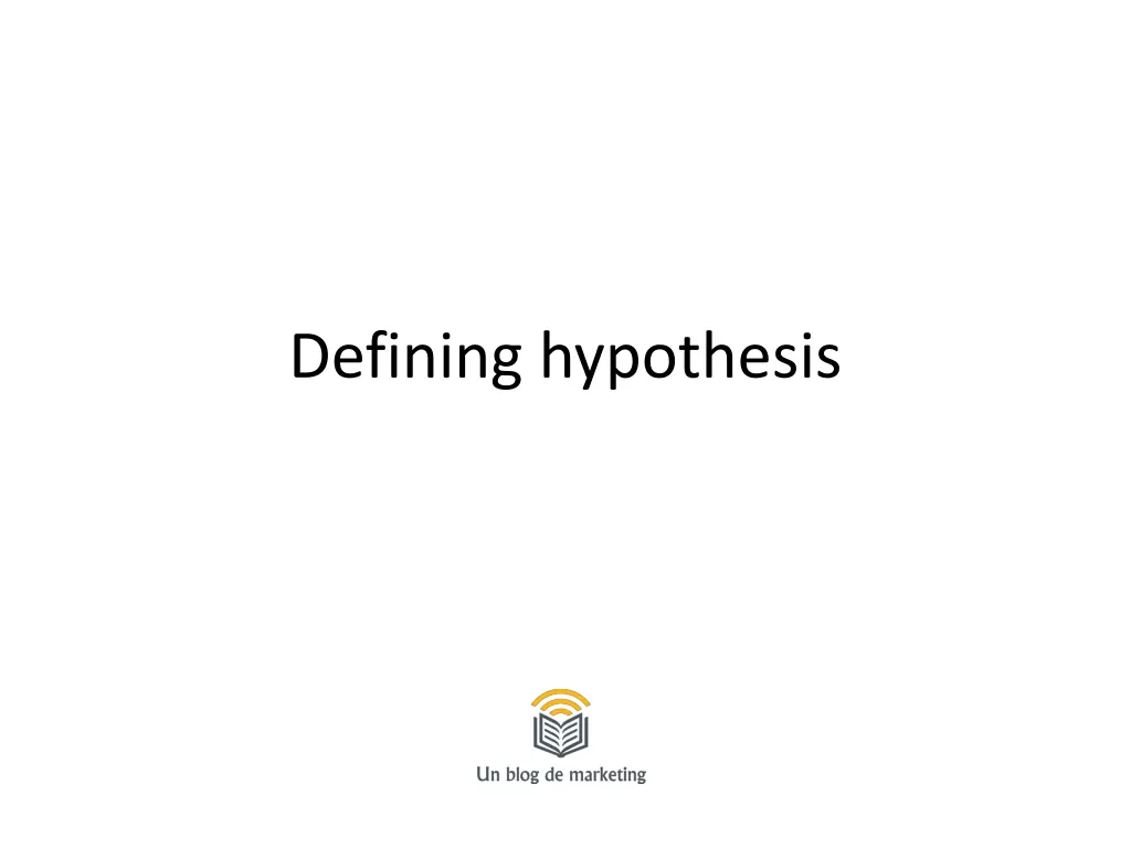defining hypothesis