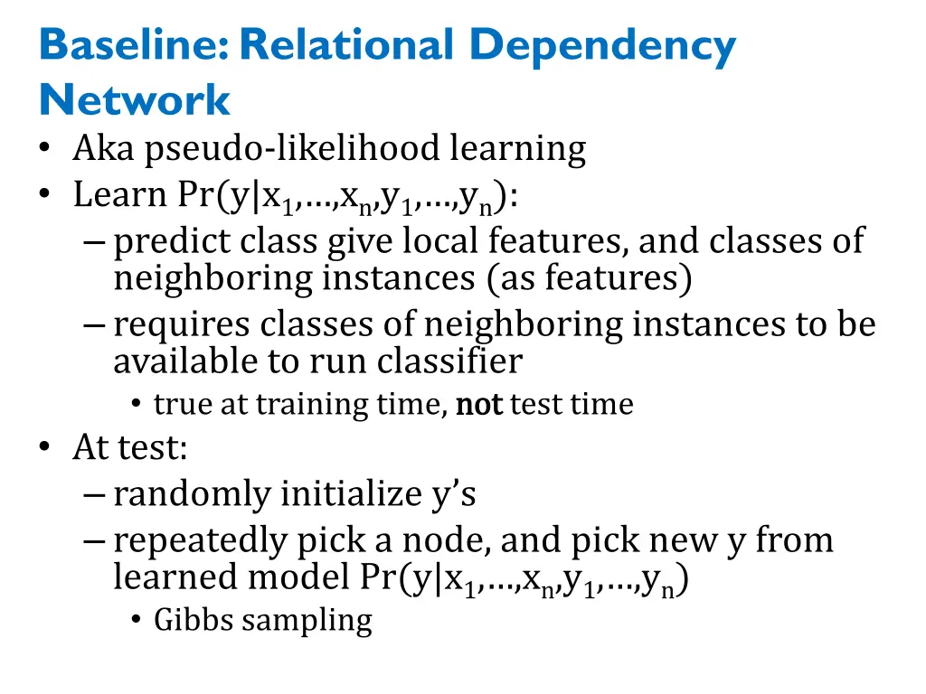 baseline relational dependency network aka pseudo