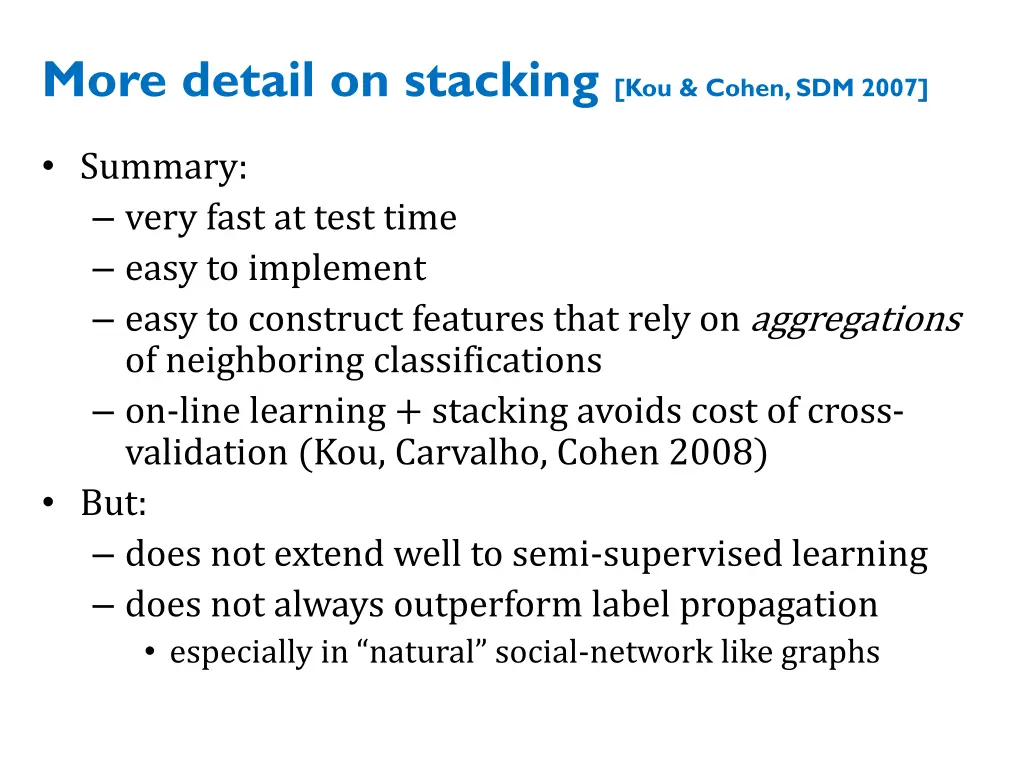 more detail on stacking kou cohen sdm 2007 3
