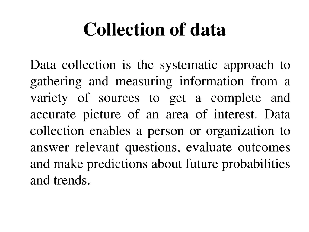 collection of data