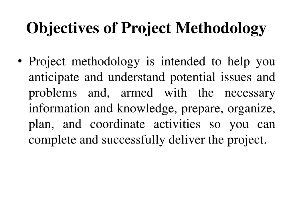 objectives of project methodology