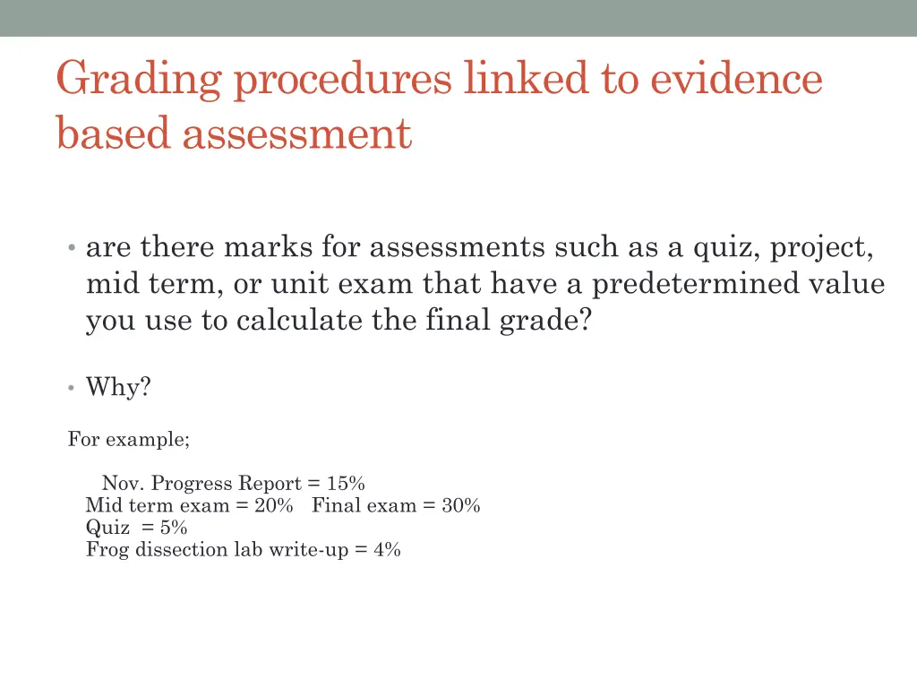 grading procedures linked to evidence based