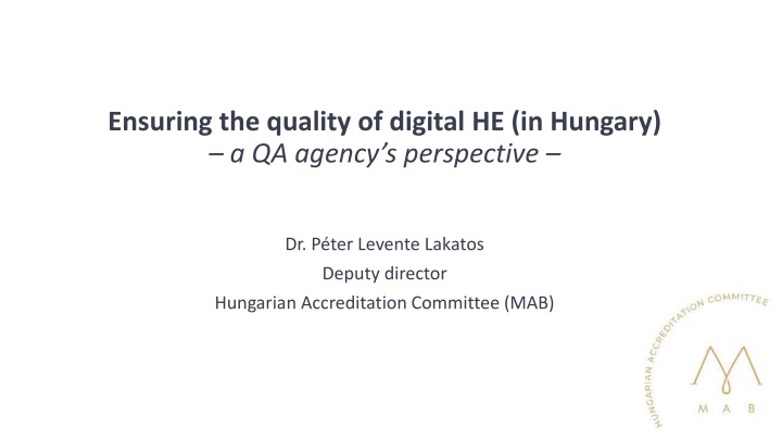 ensuring the quality of digital he in hungary