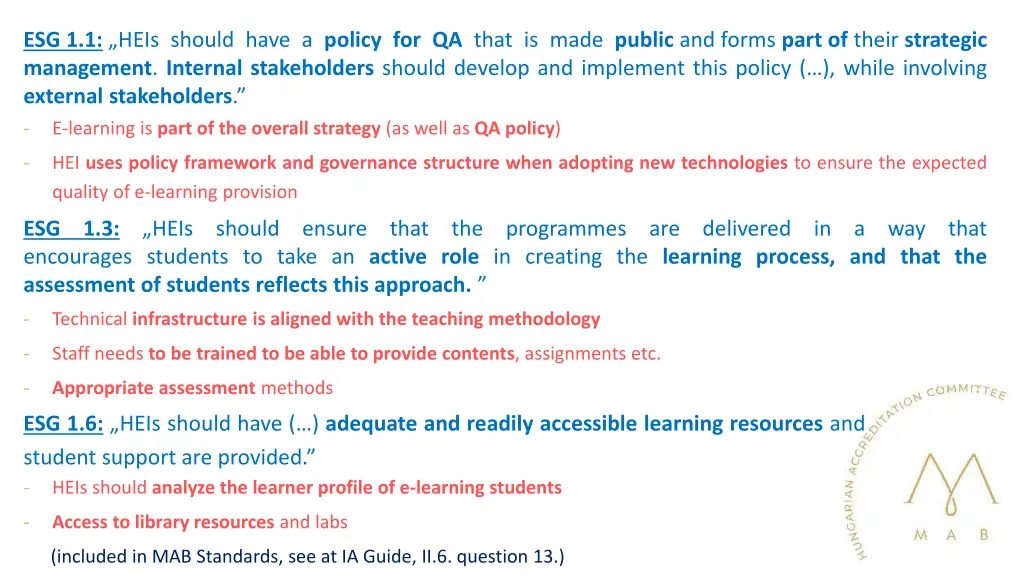 esg 1 1 heis should have a policy for qa that