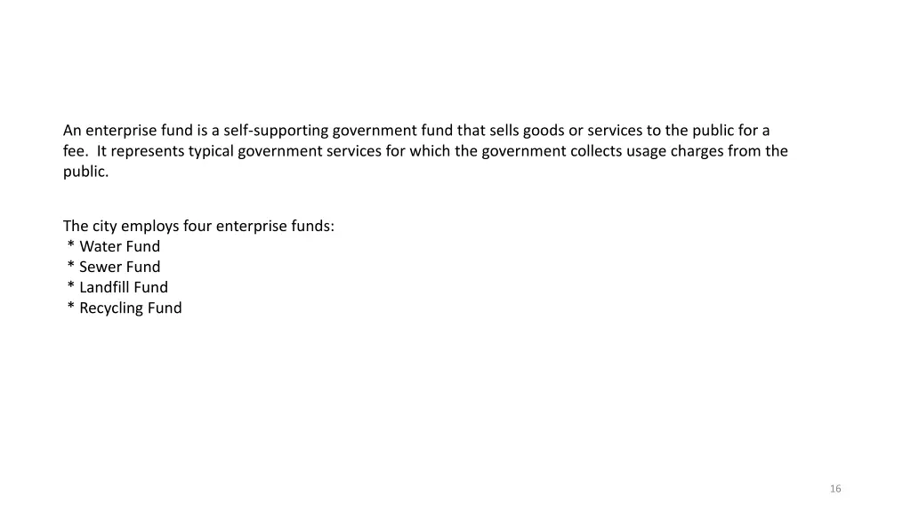 an enterprise fund is a self supporting