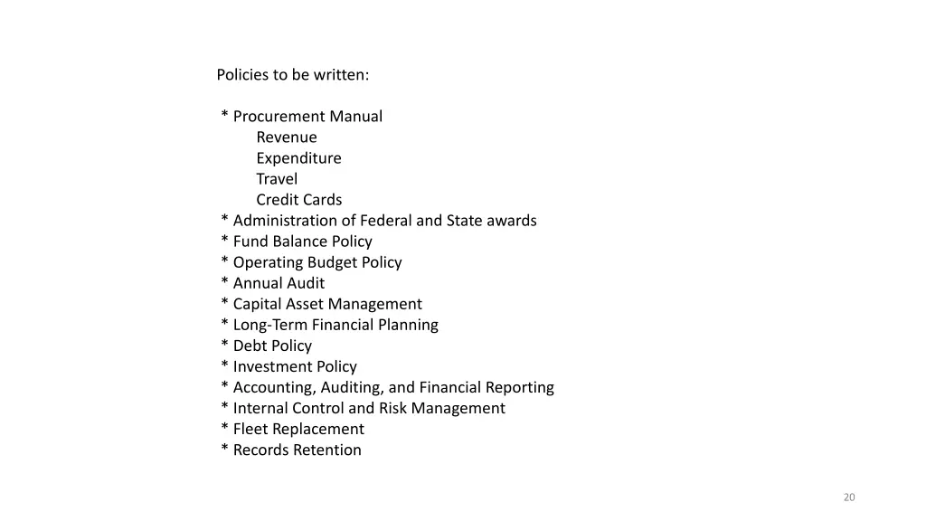 policies to be written