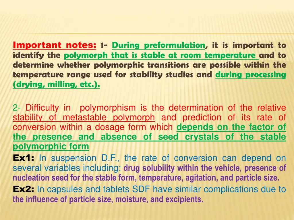 important notes 1 during preformulation