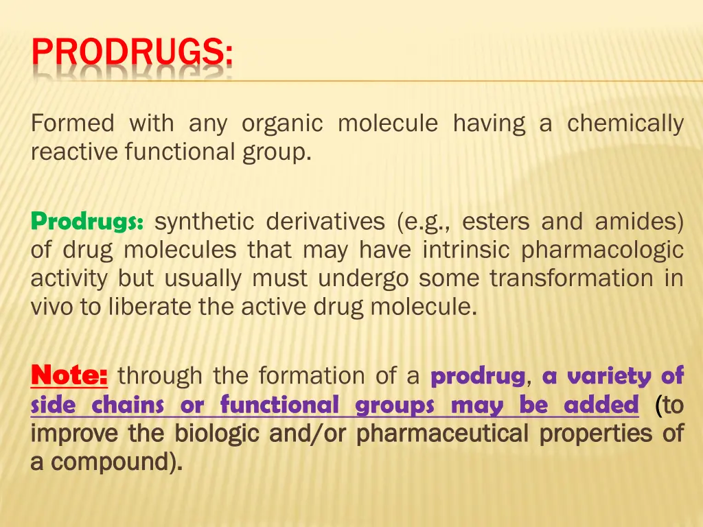 prodrugs