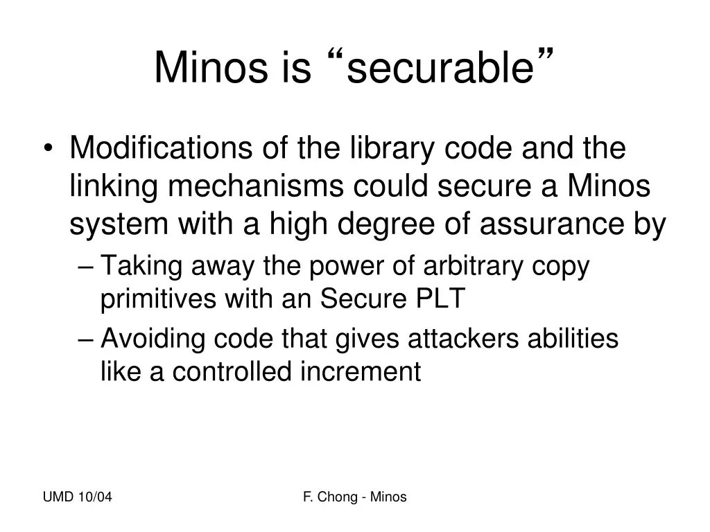 minos is securable