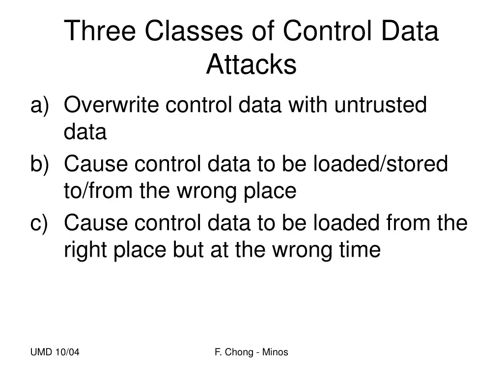 three classes of control data attacks a overwrite