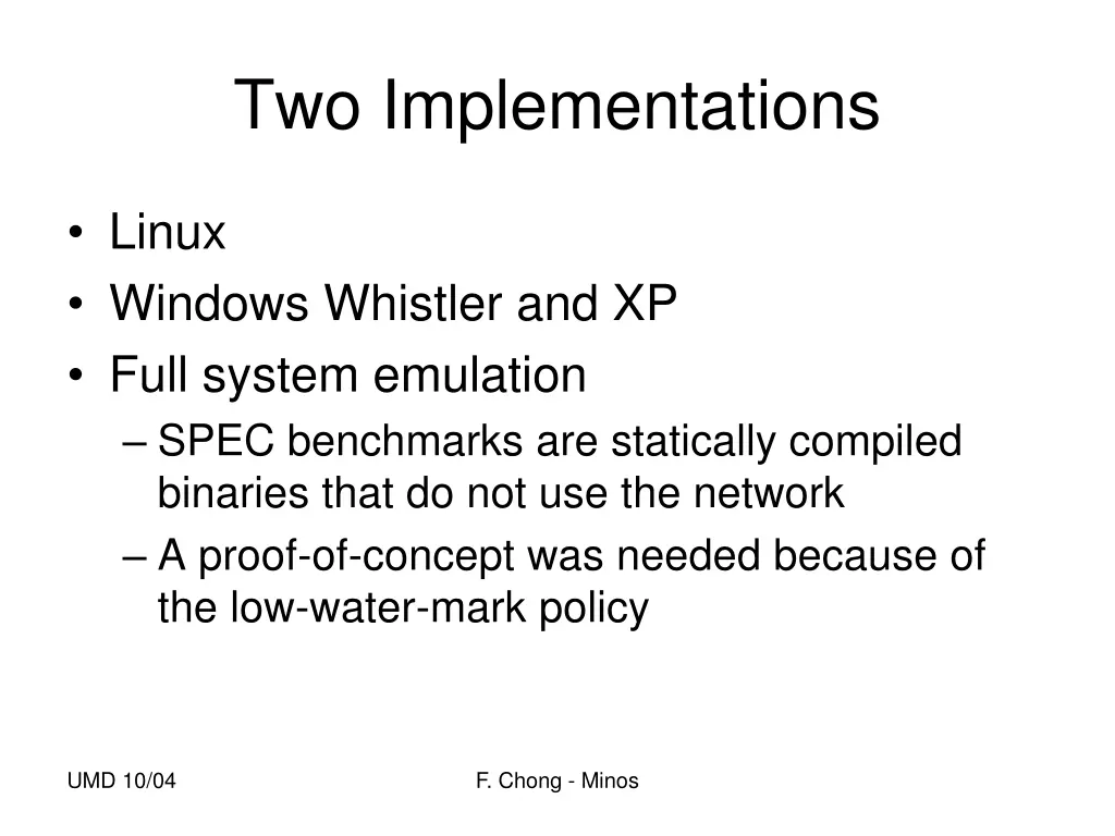 two implementations