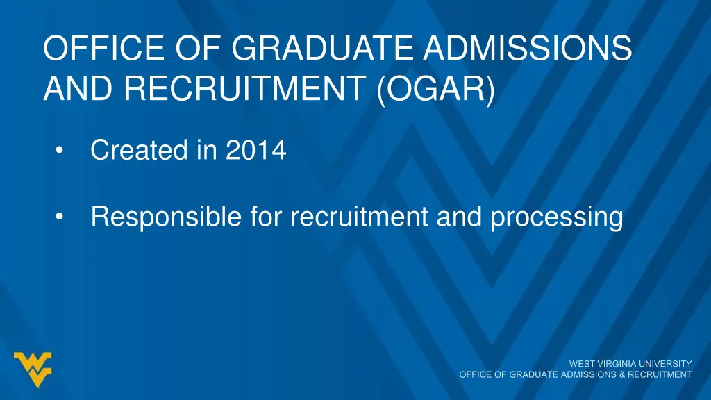 office of graduate admissions and recruitment ogar