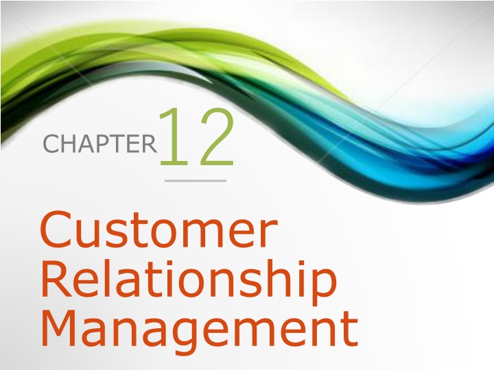 chapter 12 customer relationship management