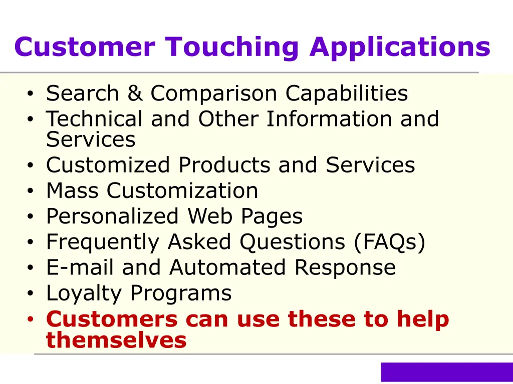customer touching applications