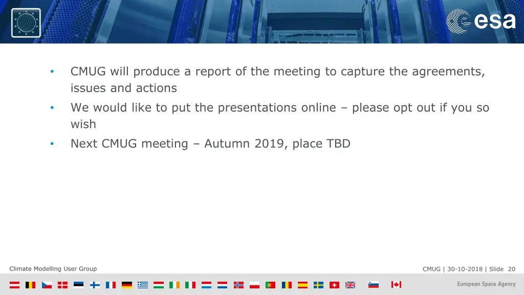 cmug will produce a report of the meeting