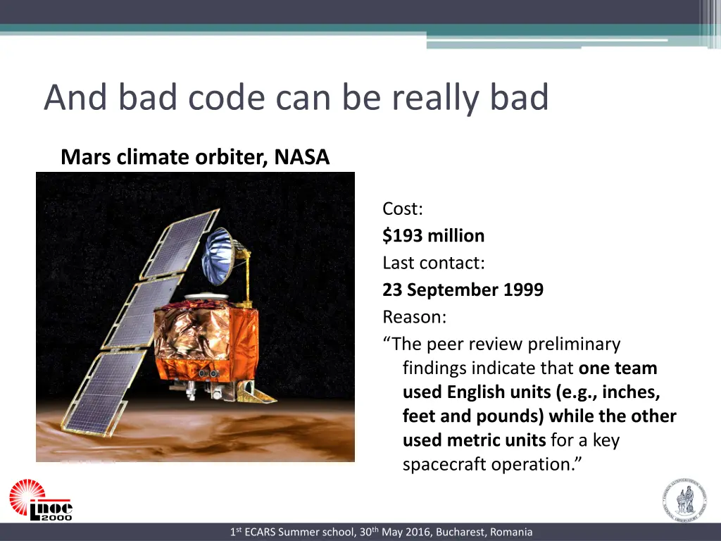 and bad code can be really bad