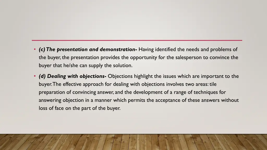c the presentation and demonstration having