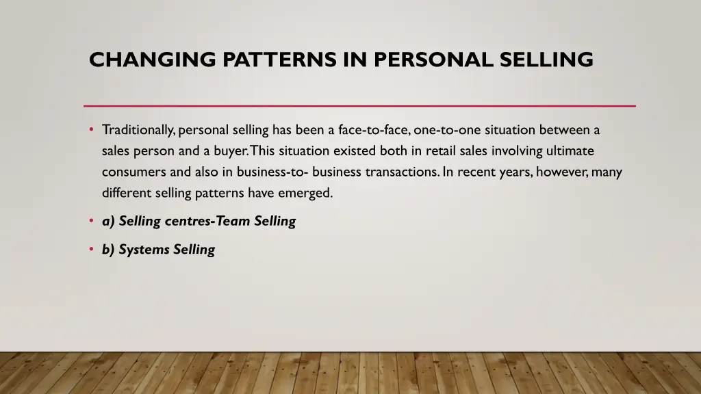 changing patterns in personal selling