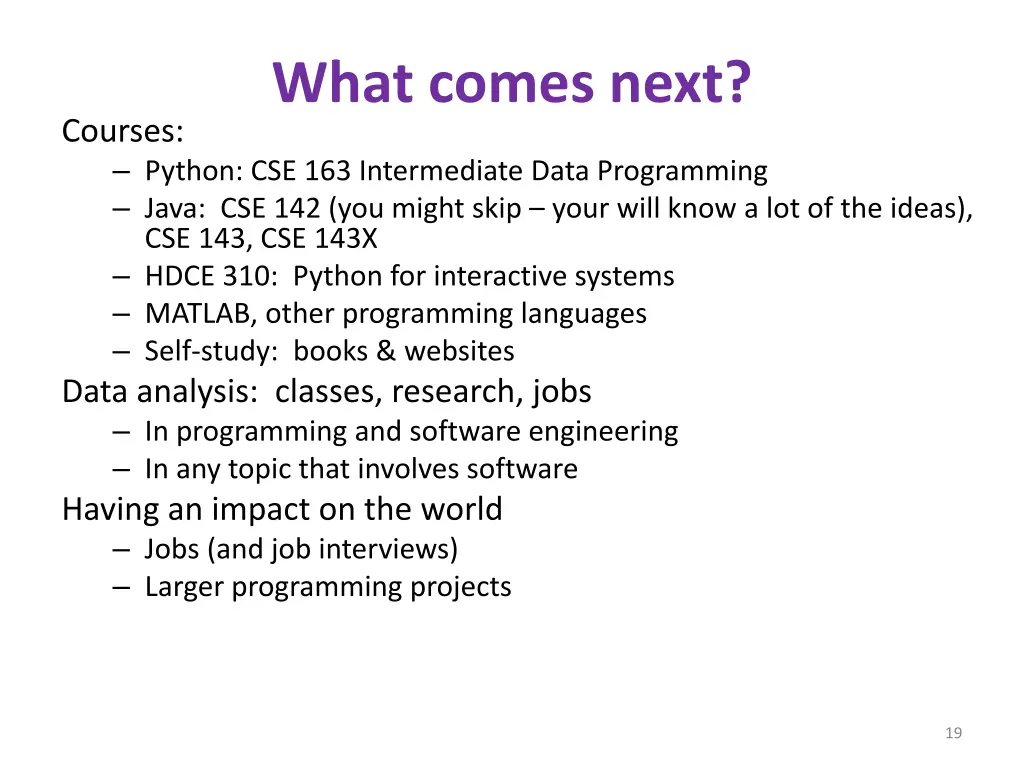 what comes next