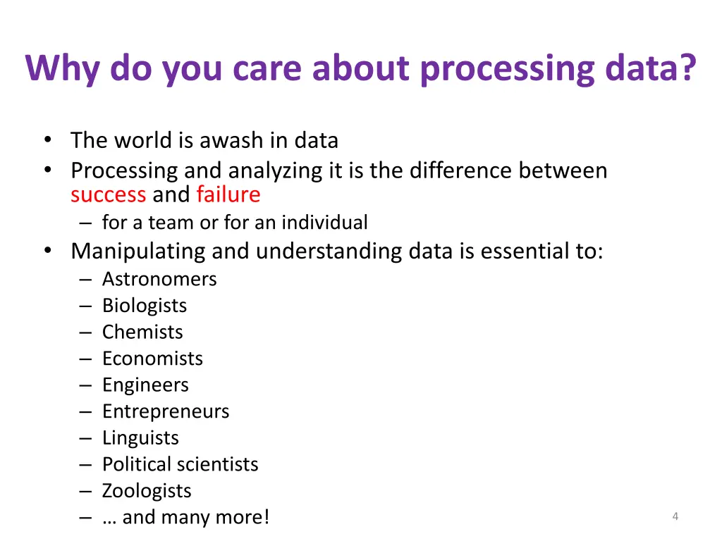 why do you care about processing data