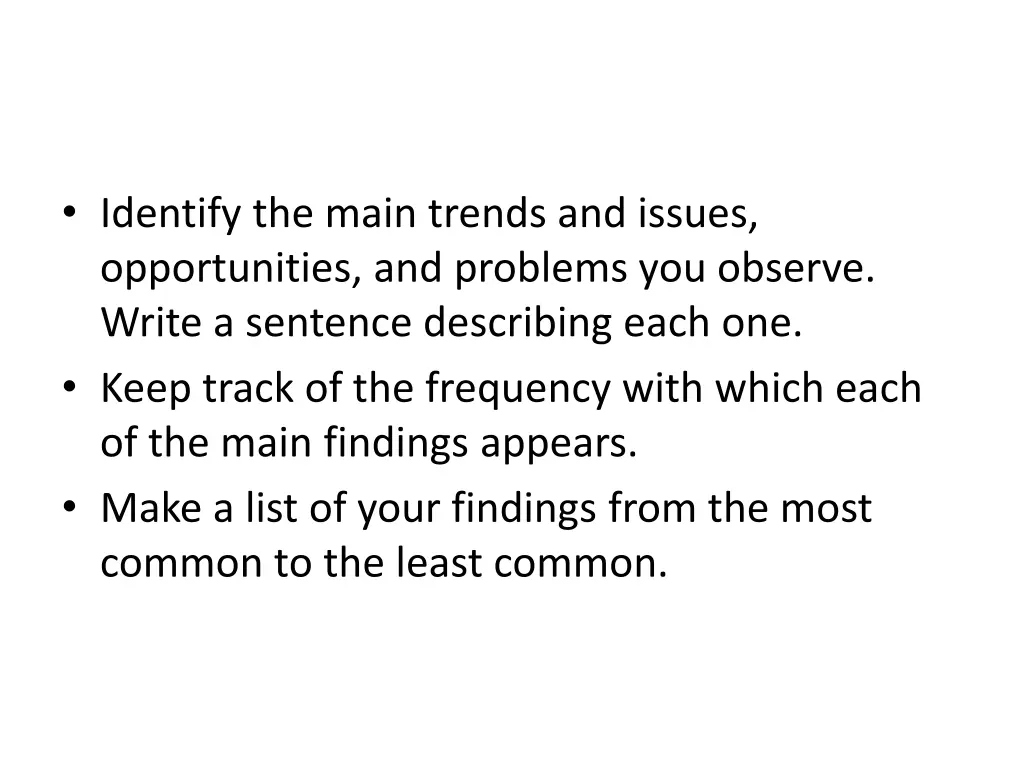identify the main trends and issues opportunities 1