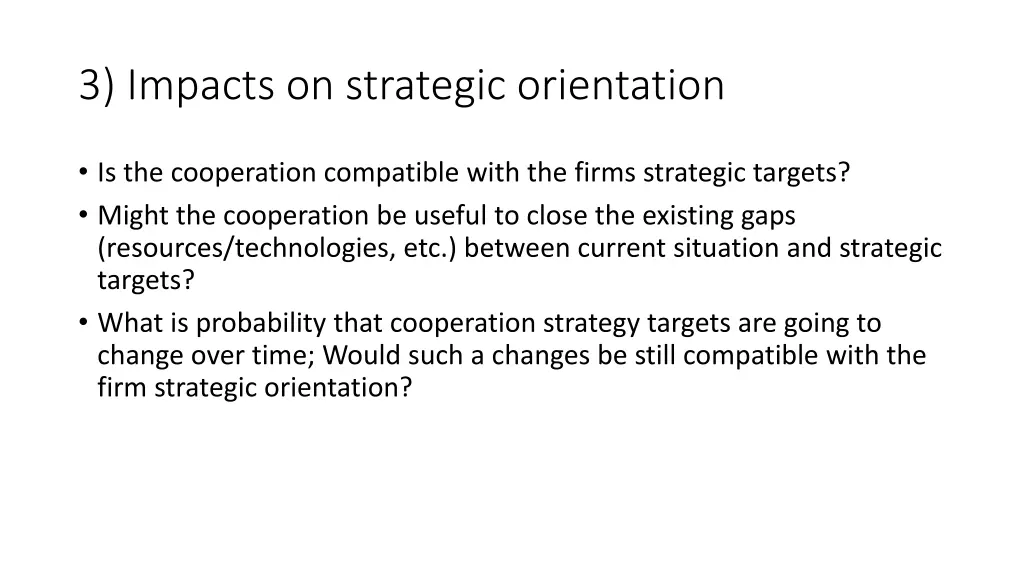 3 impacts on strategic orientation