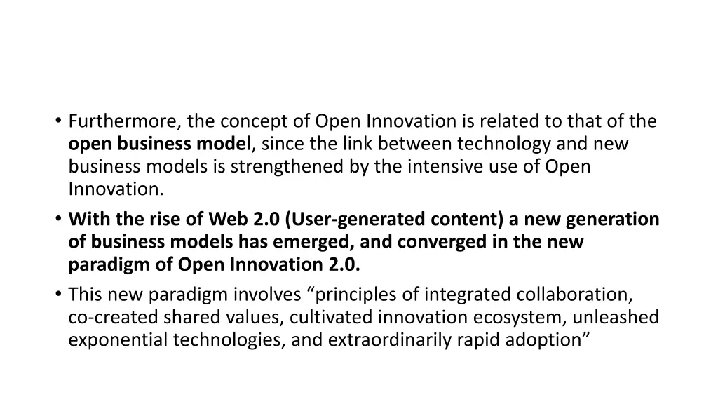 furthermore the concept of open innovation