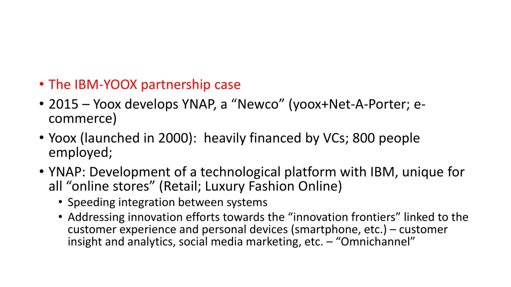 the ibm yoox partnership case 2015 yoox develops