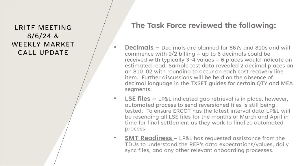 the task force reviewed the following