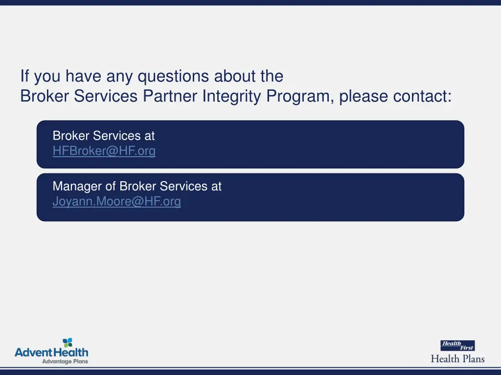 if you have any questions about the broker