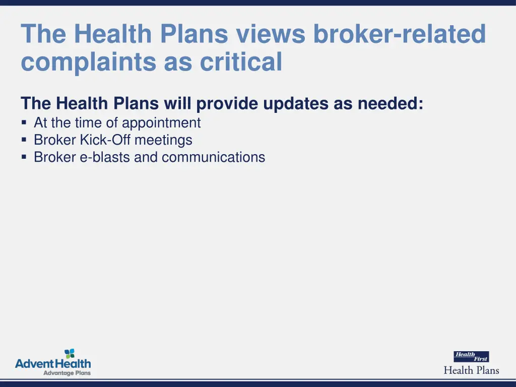 the health plans views broker related complaints