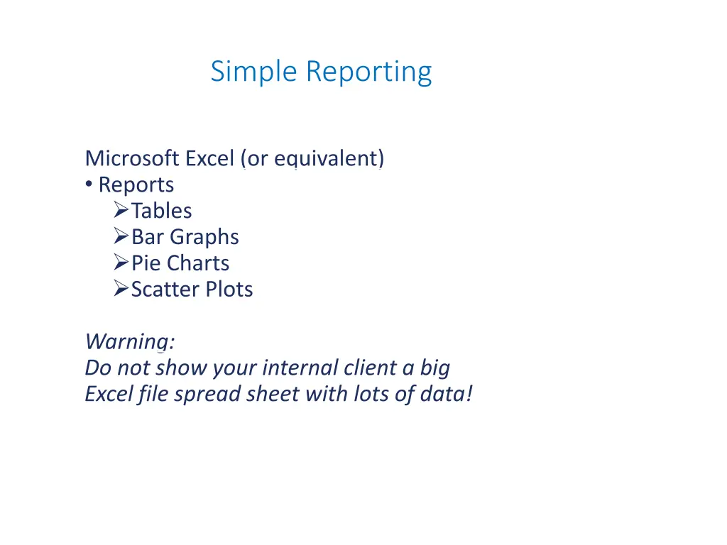 simple reporting