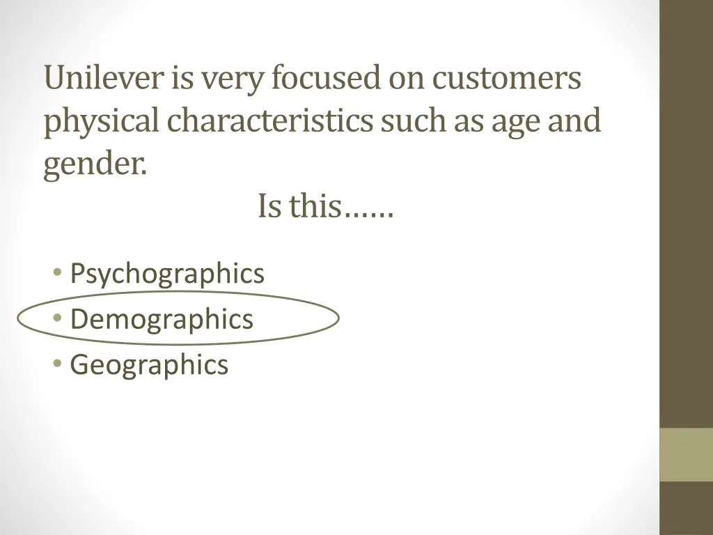unilever is very focused on customers physical