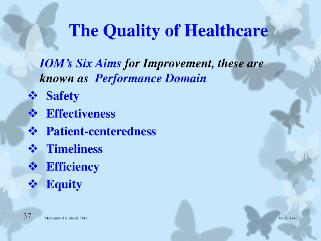 the quality of healthcare 6