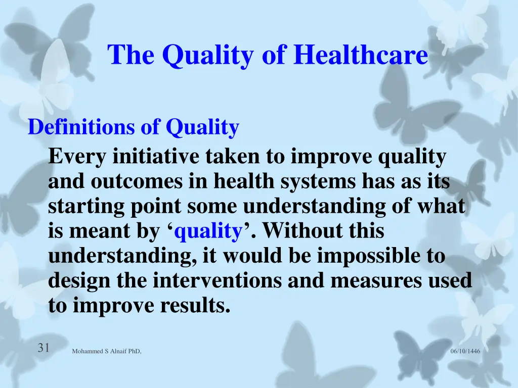 the quality of healthcare