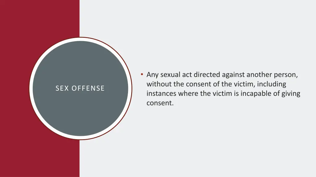 any sexual act directed against another person