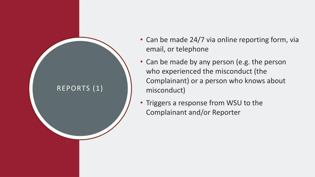 can be made 24 7 via online reporting form