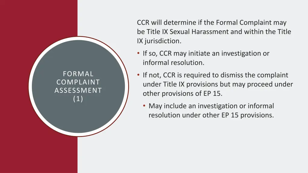 ccr will determine if the formal complaint