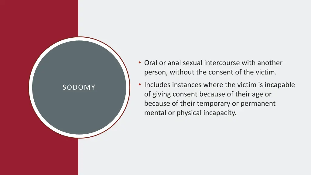 oral or anal sexual intercourse with another