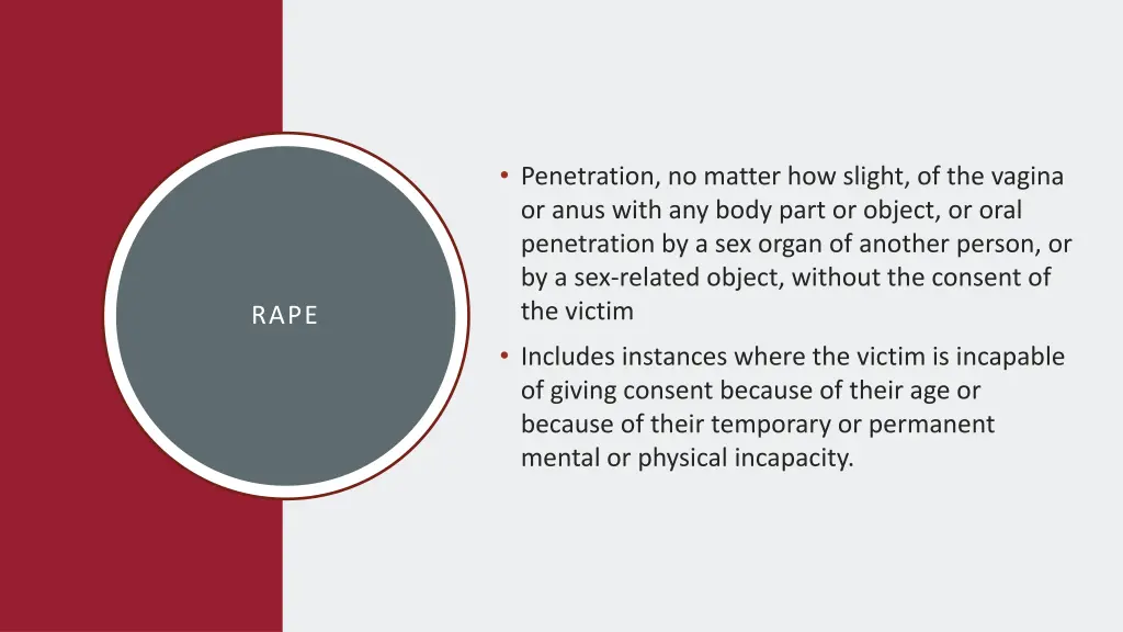 penetration no matter how slight of the vagina