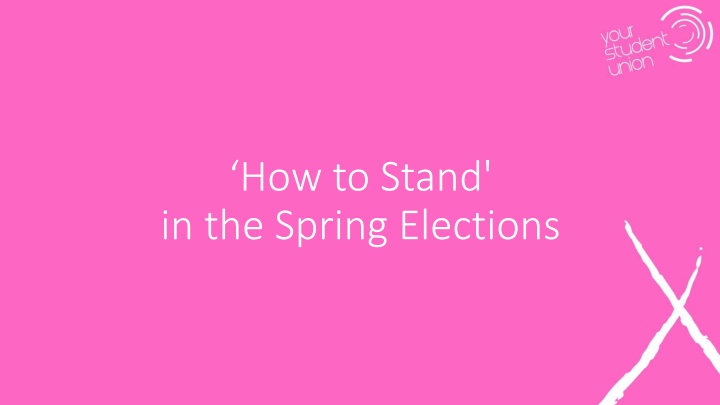 how to stand in the spring elections