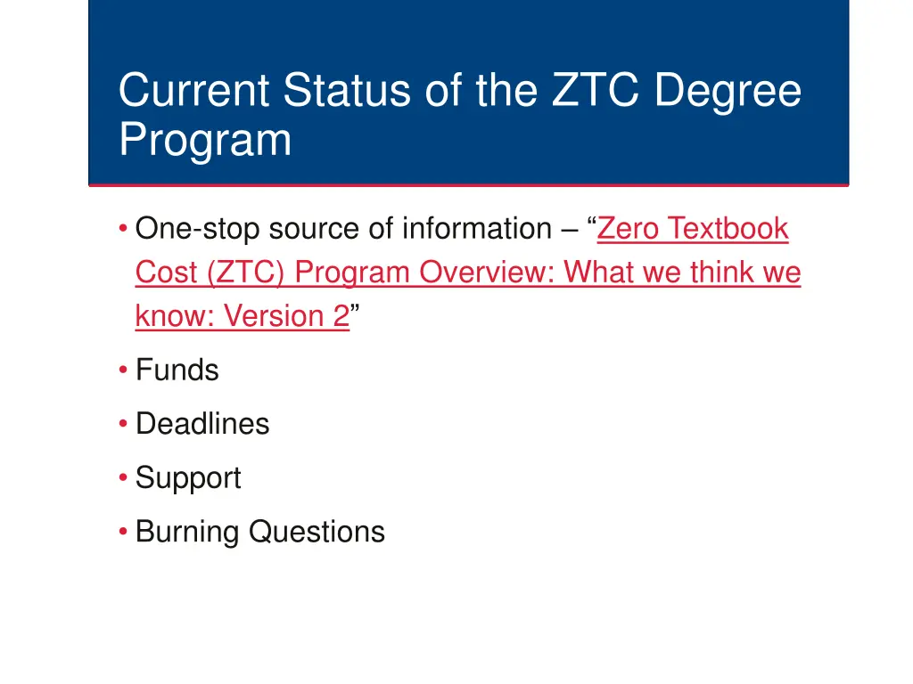 current status of the ztc degree program