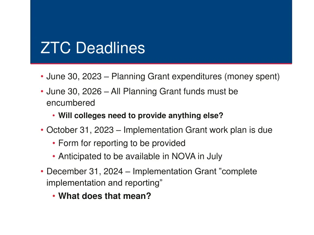 ztc deadlines