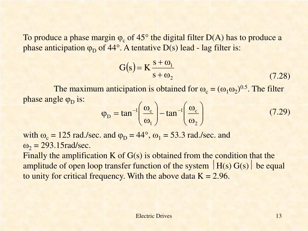 to produce a phase margin c of 45 the digital