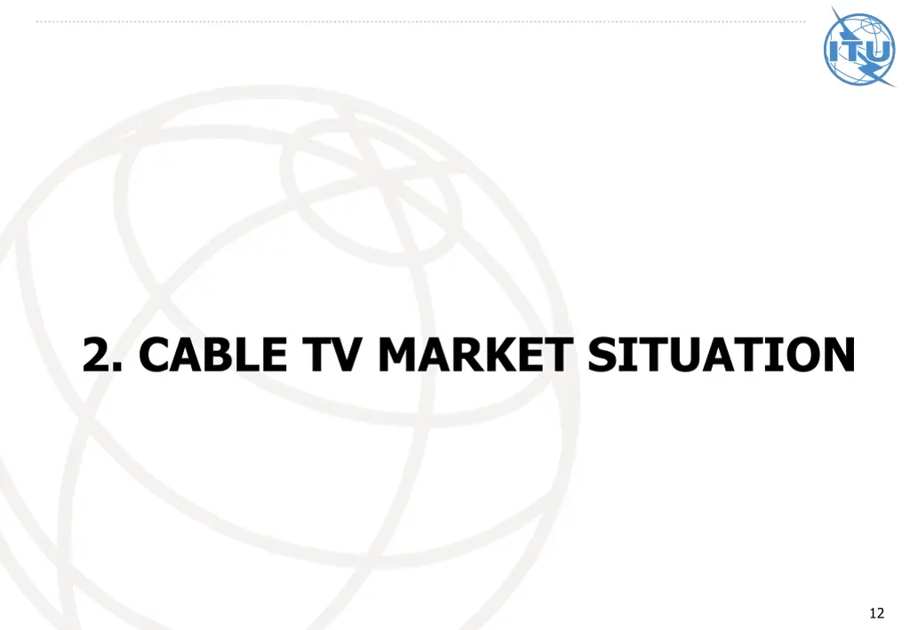 2 cable tv market situation