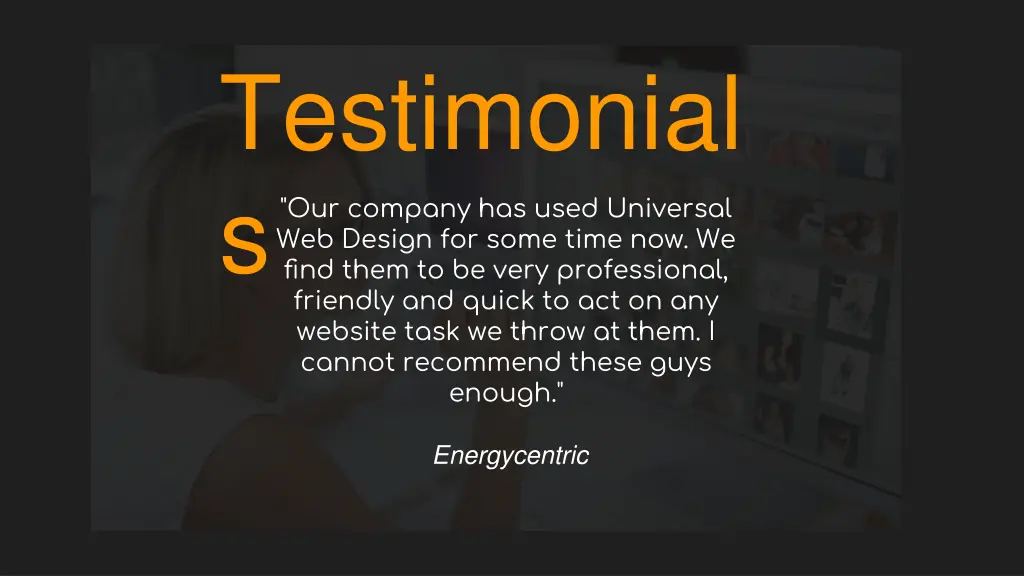 testimonial s find them to be very professional