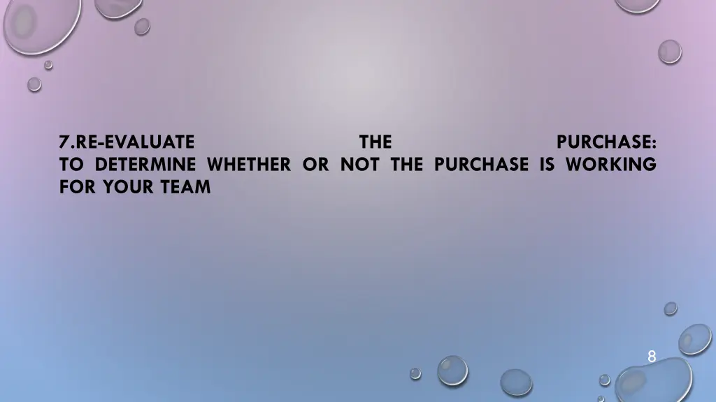 7 re evaluate to determine whether