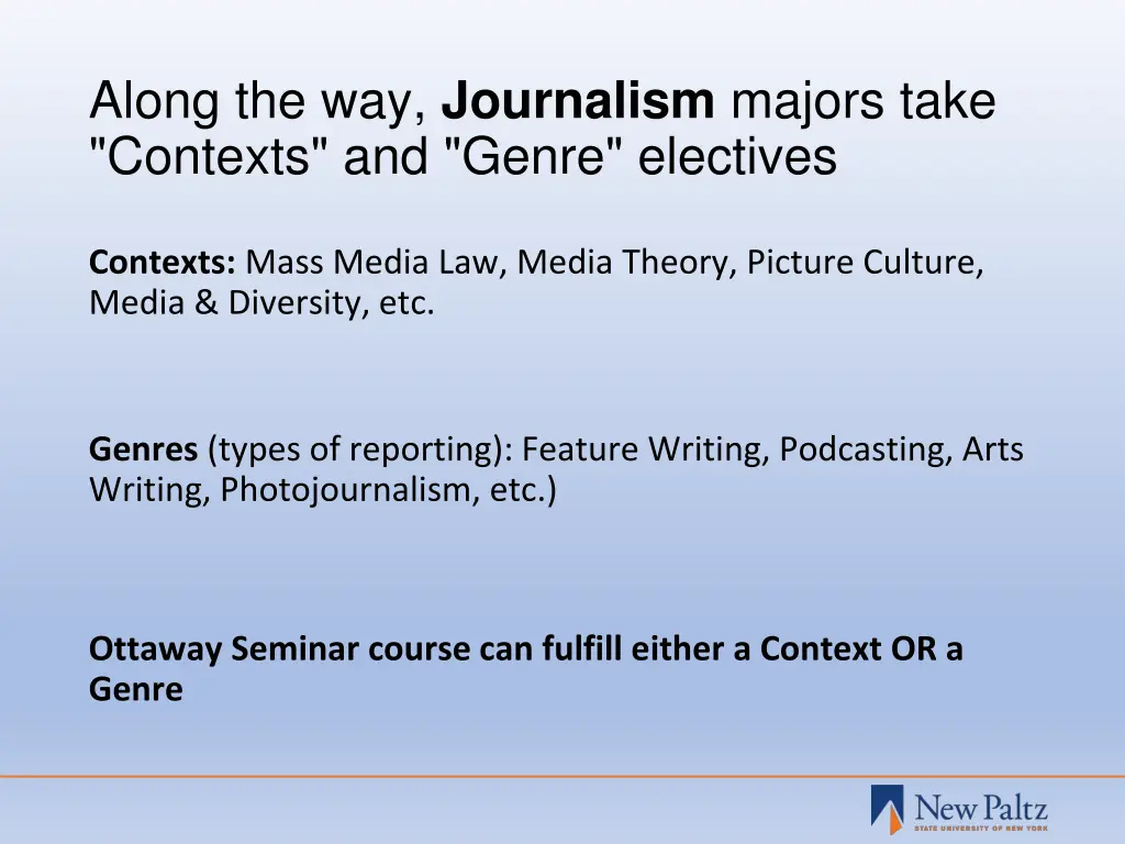 along the way journalism majors take contexts
